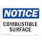 Signmission OSHA Notice, 5" Height, Combustible Surface Sign, 7" X 5", Landscape OS-NS-D-57-L-10727 - alternate 1